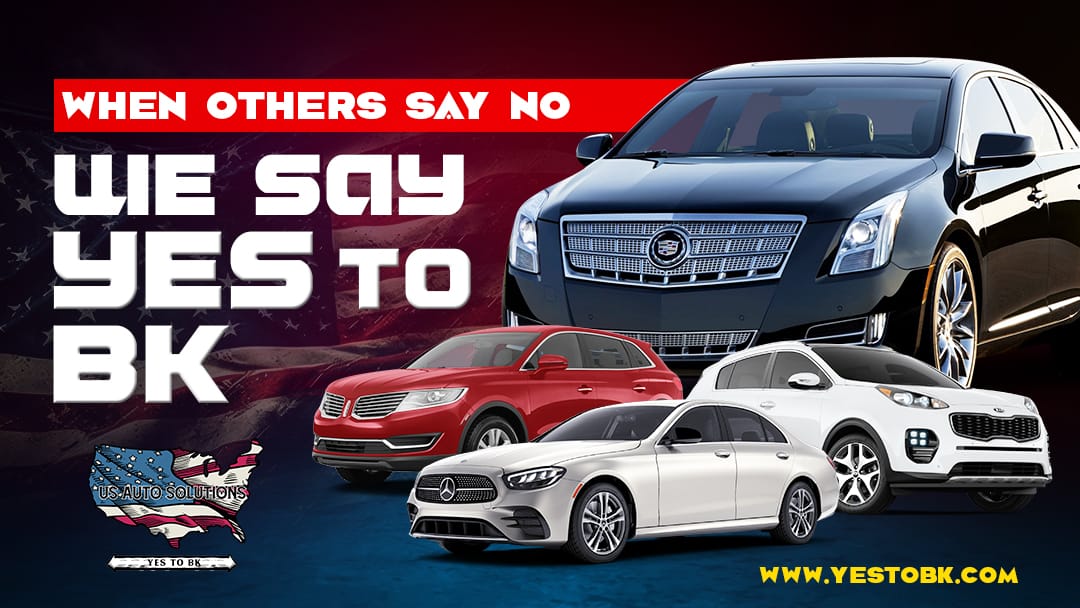 US Auto Solutions will get you approved if you have filed for BK